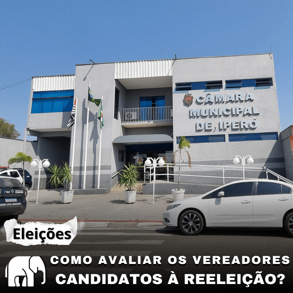 Como e porque é importante avaliar os vereadores candidatos à&nbsp;reeleição?